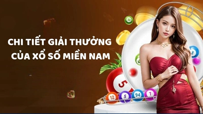 Xổ số miền Nam có những giải thưởng gì?